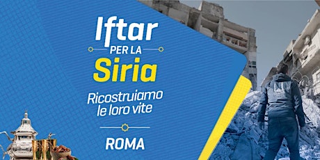 Iftar per la Siria | Roma | Ramadan 2023
