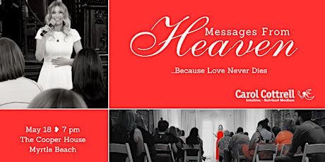 Messages from Heaven... Because Love Never Dies. Myrtle Beach primary image