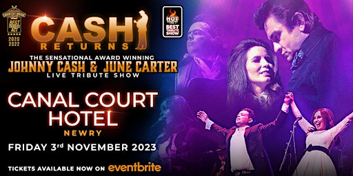CASH RETURNS SHOW | Canal Court Hotel, Newry primary image