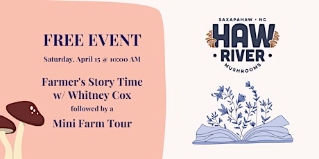 FREE Farmer Story Time w/ Whitney Cox & Mini Farm Tour