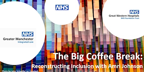 The Big Coffee Break: with Amri Johnson author of Reconstructing Inclusion