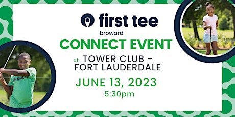 First Tee - Broward | CONNECT Event!