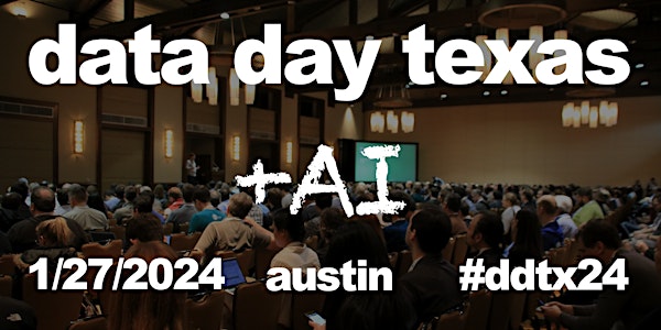 Data Day Texas + AI  2024