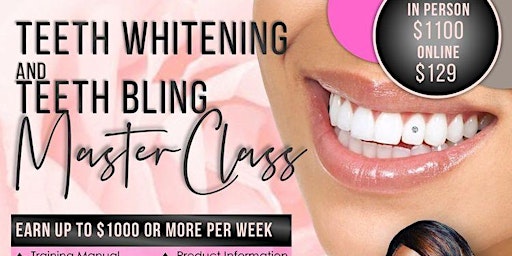 Teeth Whitening and Teeth Bling Dallas Certification Class. primary image