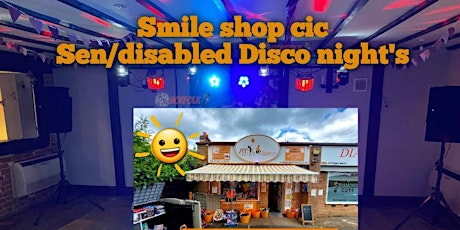Smile Shop cic monthly Free Sen/Disabled Disco nig primary image