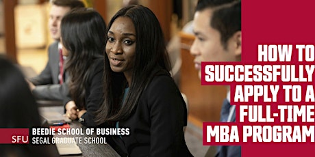 How to Successfully Apply to a Full-Time MBA Program primary image