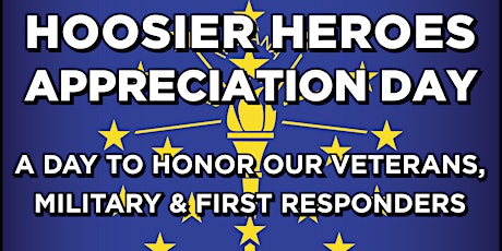 Hoosier Heroes Appreciation Day (HHAD)