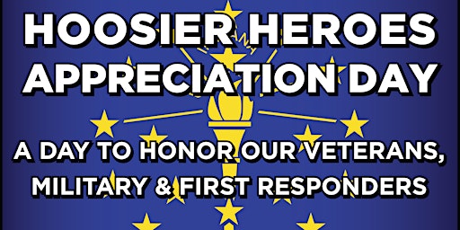 Primaire afbeelding van Hoosier Heroes Appreciation Day (HHAD)