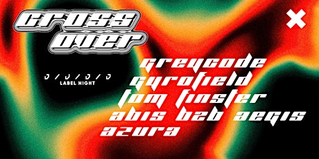 Crossover pres. DIVIDID label night w/ Grey Code, Gyrofield & Tom Finster primary image