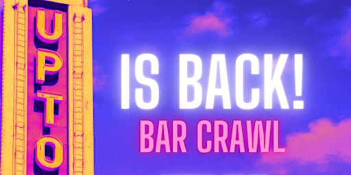Uptown Is Back Bar Crawl primary image