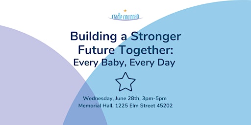 Primaire afbeelding van Building a Stronger Future Together: Every Baby, Every Day