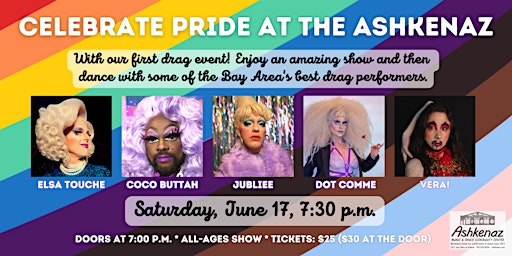 Ashkenaz Drag Show Hosted By Elsa Touche