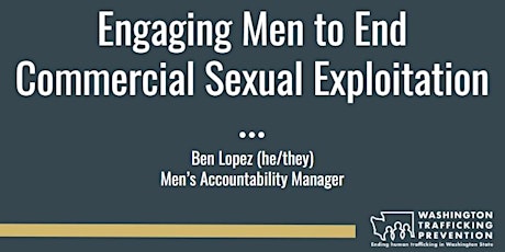 Engaging Men to End Commercial Sexual Exploitation - Virtual Training