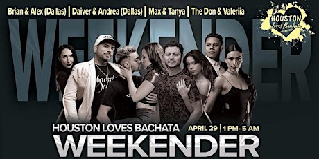 Houston Loves Bachata Weekender - Spring Edition! primary image