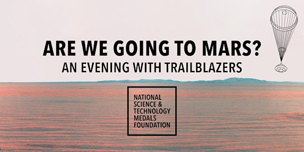 Are We Going To Mars? An Evening With Trailblazers