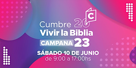 Cumbre Vivir la Biblia Campana - Junio 2023