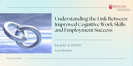 The Link Between Improved Cognitive Work Skills and Employment Success