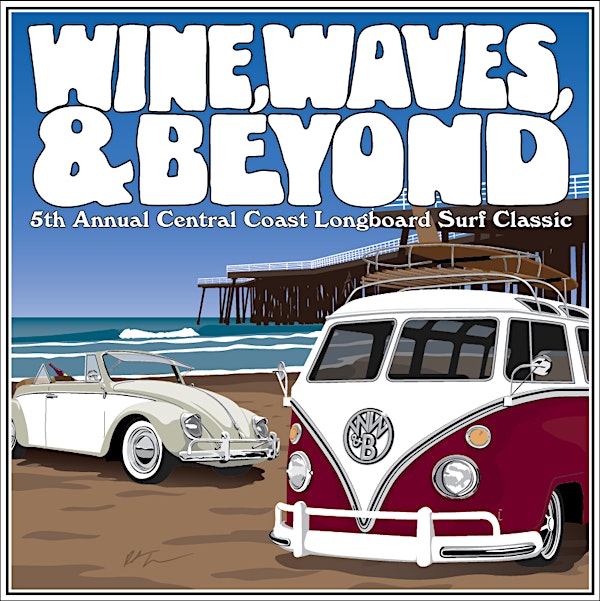 Wine, Waves & Beyond: 5th Annual Longboard Surf Classic