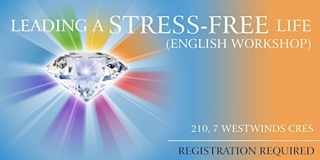 Leading a STRESS-FREE Life (English Workshop) primary image