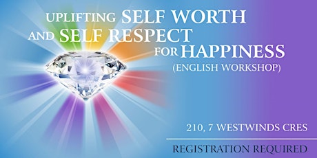 Uplifting Self-Worth and Self-Respect for Happiness (English Workshop) primary image