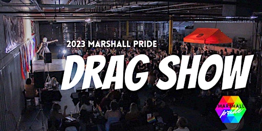 2023 Marshall Pride Drag Show
