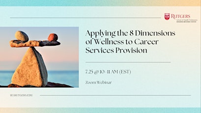 Applying the 8 Dimensions of Wellness to Career Services Provision