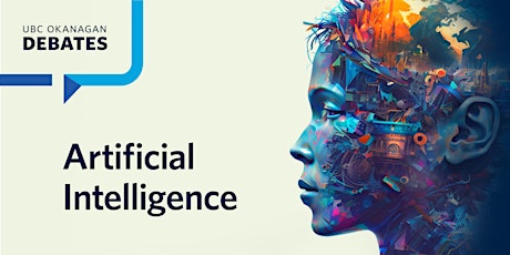 UBC Okanagan Debates: Artificial Intelligence primary image