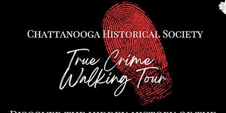 Chattanooga True Crime Tour
