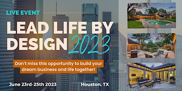 Lead Life By Design 2023