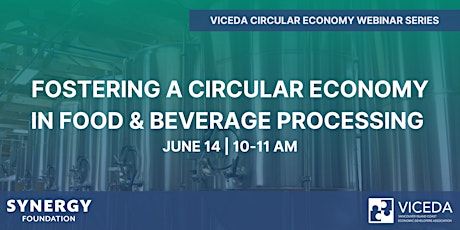 Fostering a Circular Economy in Food & Beverage Processing