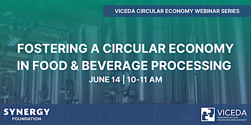 Fostering a Circular Economy in Food & Beverage Processing primary image