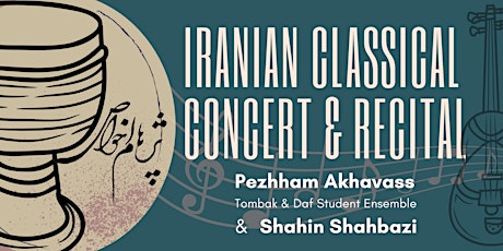 Iranian Classical Concert & Recital by Pezhham Akhavass primary image