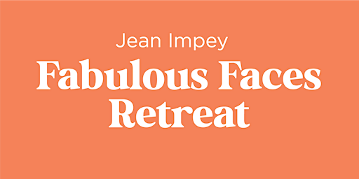 Imagen principal de Jean Impey Fabulous Faces - May 2 - 5, 2023  - Commuter