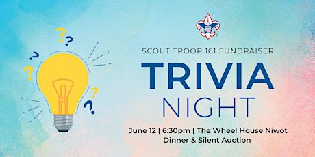 Trivia Night: Scout Troop 161 Fundraiser