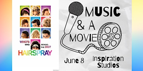 Music & a Movie: Hairspray