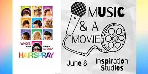 Music & a Movie: Hairspray primary image