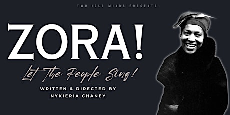 Zora! Let the People Sing!
