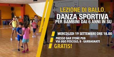 LEZIONE DI BALLO GRATIS - DANZA SPORTIVA KIDS (per bambini dai 6 anni) LEZIONE DI BALLO GRATIS - DANZA SPORTIVA KIDS (per bambini dai 6 anni)