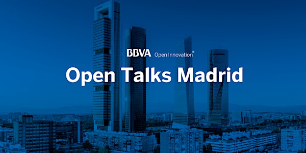 Open Talks I Madrid