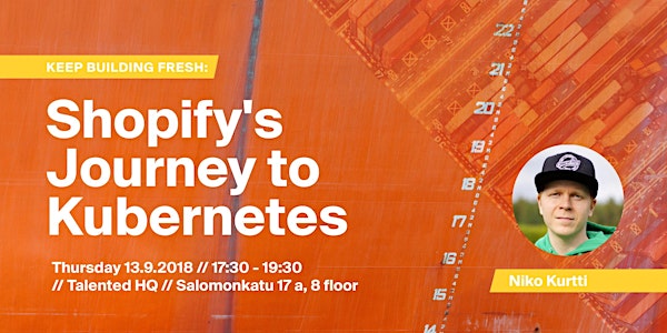 "Keep Building Fresh: Shopify's Journey to Kubernetes"