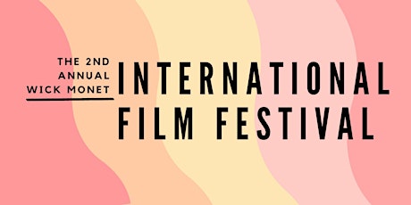 Wick Monet International Film Festival