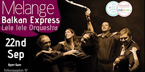 Balkan Express with Lele Lele Orchestra