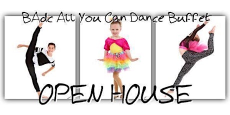 ALL YOU CAN DANCE BUFFET At BAdc OPEN HOUSE REGISTRATION primary image