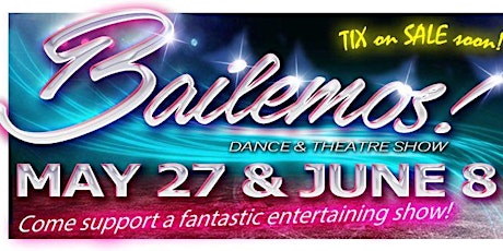 BAILEMOS 2023! Dance Night & Theatre Gala Night.