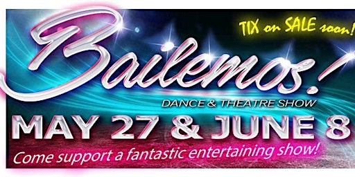 BAILEMOS 2023! Dance Night & Theatre Gala Night. primary image
