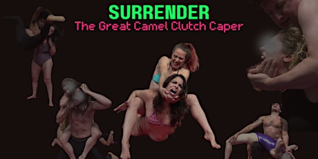 NYC Wrestling Party! Surrender: The Great Camel Clutch Caper primary image