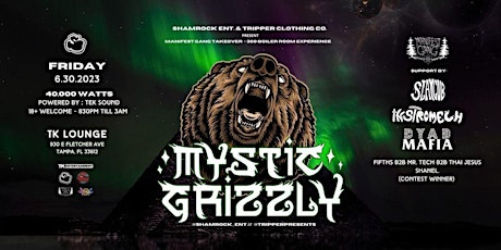 Mystic Grizzly @ TK Lounge - Tampa, FL