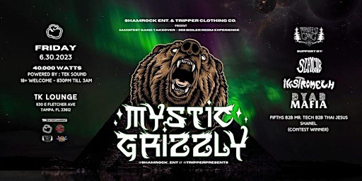 Primaire afbeelding van Mystic Grizzly @ TK Lounge - Tampa, FL