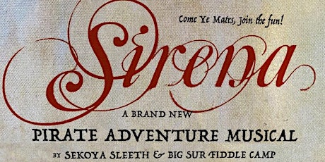 "SIRENA"  a new original "Pirate Adventure Musical"