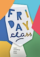 Friday+Class